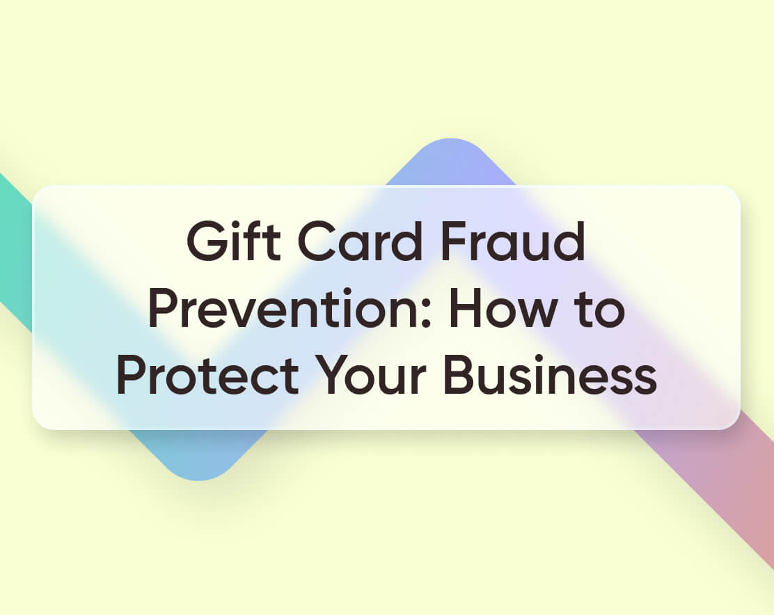 Gift Card Fraud Prevention Protect Your Business in 2023